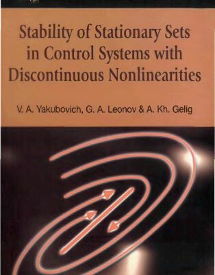 خرید و دانلود نسخه کامل کتاب Stability of stationary sets in control systems with discontinuous nonlinearities