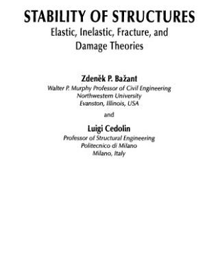 خرید و دانلود نسخه کامل کتاب Stability of structures: elastic, inelastic, fracture, and damage theories