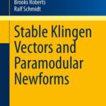 خرید و دانلود نسخه کامل کتاب Stable Klingen Vectors and Paramodular Newforms