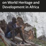 خرید و دانلود نسخه کامل کتاب Stakeholder Perspectives on World Heritage and Development in Africa