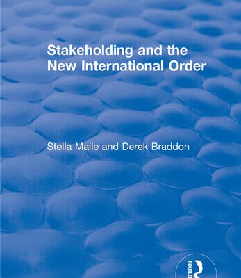 خرید و دانلود نسخه کامل کتاب Stakeholding and the New International Order