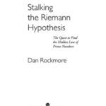 خرید و دانلود نسخه کامل کتاب Stalking the Riemann hypothesis: the quest to find the hidden law of prime numbers