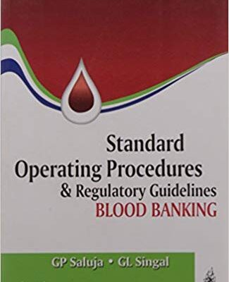 خرید و دانلود نسخه کامل کتاب Standard Operating Procedures and Regulatory Guidelines Blood Banking
