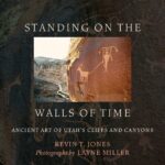 خرید و دانلود نسخه کامل کتاب Standing on the Walls of Time: Ancient Art of Utah’s Cliffs and Canyons