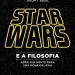 خرید و دانلود نسخه کامل کتاب Star Wars e a filosofia
