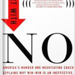 خرید و دانلود نسخه کامل کتاب Start with No: The Negotiating Tools that the Pros Don’t Want You to Know by Jim Camp