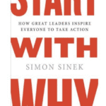 خرید و دانلود نسخه کامل کتاب Start with Why: How Great Leaders Inspire Everyone to Take Action – PDF