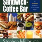 خرید و دانلود نسخه کامل کتاب Starting and Running a Sandwich-Coffee Bar