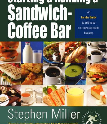 خرید و دانلود نسخه کامل کتاب Starting and Running a Sandwich-Coffee Bar
