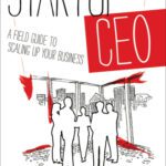 خرید و دانلود نسخه کامل کتاب Startup CEO: A Field Guide to Scaling Up Your Business, + Website