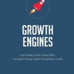 خرید و دانلود نسخه کامل کتاب Startup Growth Engines: Case Studies of How Today’s Most Successful Startups Unlock Extraordinary Growth