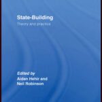 خرید و دانلود نسخه کامل کتاب State Building: Theory and Practice (Routledge Advances in International Relations and Global Politics)