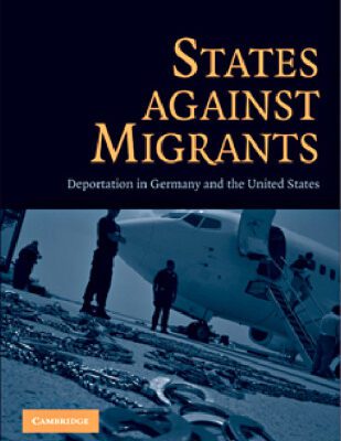 خرید و دانلود نسخه کامل کتاب States Against Migrants: Deportation in Germany and the United States