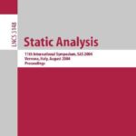 خرید و دانلود نسخه کامل کتاب Static Analysis: 11th International Symposium, SAS 2004, Verona, Italy, August 26-28, 2004, Proceedings