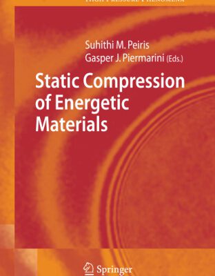 خرید و دانلود نسخه کامل کتاب Static Compression of Energetic Materials (Shock Wave and High Pressure Phenomena)