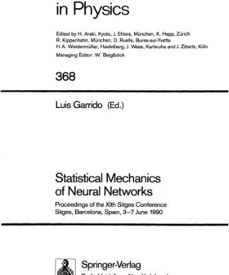 خرید و دانلود نسخه کامل کتاب Statistical Mechanics of Neural Networks: Proceedings of the Xlth Sitges Conference Sitges, Barcelona, Spain, 3–7 June 1990