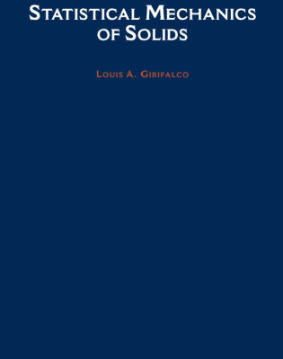 خرید و دانلود نسخه کامل کتاب Statistical Mechanics of Solids