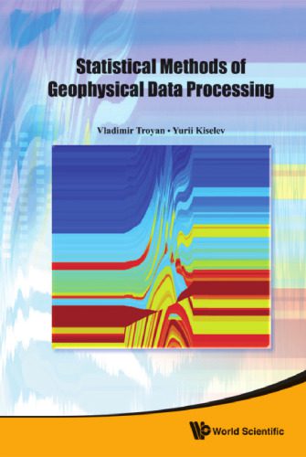 خرید و دانلود نسخه کامل کتاب Statistical Methods of Geophysical Data Processing_68bc9f3660b68.jpeg خرید و دانلود نسخه کامل کتاب Statistical Methods of Geophysical Data Processing