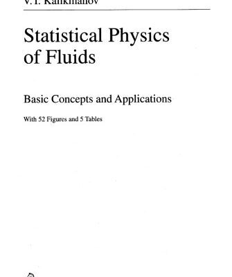 خرید و دانلود نسخه کامل کتاب Statistical Physics of Fluids Basic Concepts and Applications