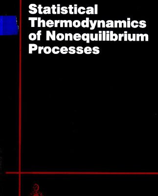 خرید و دانلود نسخه کامل کتاب Statistical Thermodynamics of Nonequilibrium Processes
