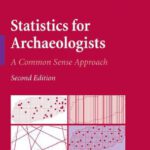 خرید و دانلود نسخه کامل کتاب Statistics for Archaeologists: A Common Sense Approach
