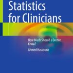 خرید و دانلود نسخه کامل کتاب Statistics for Clinicians: How Much Should a Doctor Know?