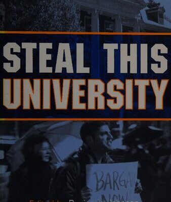 خرید و دانلود نسخه کامل کتاب Steal This University: The Rise of the Corporate University and the Academic Labor Movement