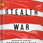 خرید و دانلود نسخه کامل کتاب Stealth War: How China Took Over While America’s Elite Slept by Robert Spalding