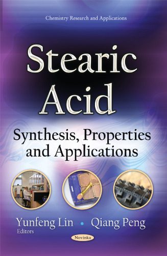 خرید و دانلود نسخه کامل کتاب Stearic Acid: Synthesis, Properties and Applications_68d3c7adc50d7.jpeg خرید و دانلود نسخه کامل کتاب Stearic Acid: Synthesis, Properties and Applications