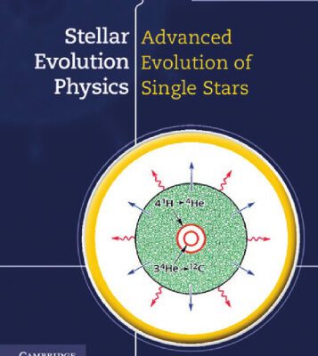 خرید و دانلود نسخه کامل کتاب Stellar Evolution Physics, Vol. 2: Advanced Evolution of Single Stars
