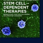 خرید و دانلود نسخه کامل کتاب Stem Cell-Dependent Therapies: Mesenchymal Stem Cells in Chronic Inflammatory Disorders