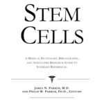 خرید و دانلود نسخه کامل کتاب Stem Cells – A Medical Dictionary, Bibliography, and Annotated Research Guide to Internet References