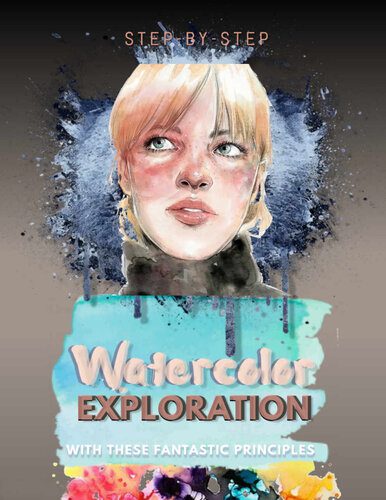 خرید و دانلود نسخه کامل کتاب Step-by-step Watercolor Exploration With These Fantastic Principles_68d3c2e991739.jpeg خرید و دانلود نسخه کامل کتاب Step-by-step Watercolor Exploration With These Fantastic Principles
