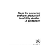 خرید و دانلود نسخه کامل کتاب Steps for preparing uranium production feasibility studies: A guidebook