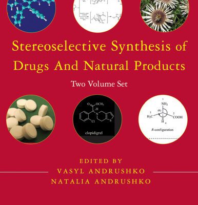 خرید و دانلود نسخه کامل کتاب Stereoselective Synthesis of Drugs and Natural Products