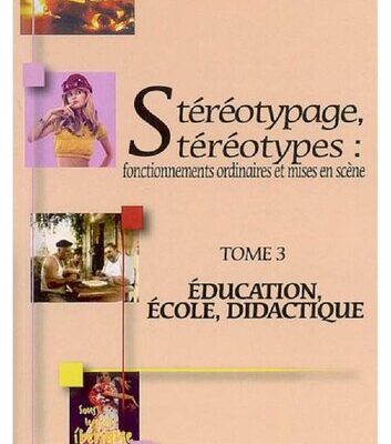 خرید و دانلود نسخه کامل کتاب Stéréotypage, stéréotypes : Fonctionnements ordinaires et mises en scène