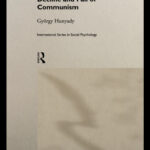 خرید و دانلود نسخه کامل کتاب Stereotypes During the Decline and Fall of Communism (International Series in Social Psychology)