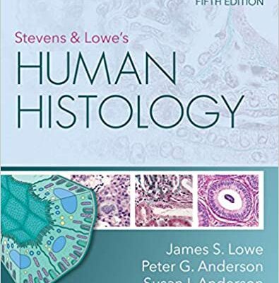 خرید و دانلود نسخه کامل کتاب Stevens & Lowe’s Human Histology (5th Edition) – Original PDF