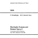 خرید و دانلود نسخه کامل کتاب Stochastic Analysis and Related Topics II: Proceedings of a Second Workshop held in Silivri, Turkey, July 18-30, 1988