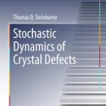 خرید و دانلود نسخه کامل کتاب Stochastic Dynamics of Crystal Defects