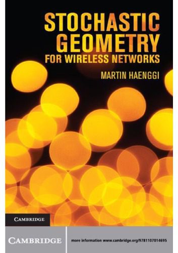 خرید و دانلود نسخه کامل کتاب Stochastic Geometry for Wireless Networks_68b4cd4f4bc84.jpeg خرید و دانلود نسخه کامل کتاب Stochastic Geometry for Wireless Networks