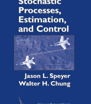 خرید و دانلود نسخه کامل کتاب Stochastic Processes, Estimation, and Control (Advances in Design and Control)