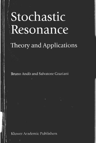 خرید و دانلود نسخه کامل کتاب Stochastic Resonance: Theory and Applications_68b5309183a7b.jpeg خرید و دانلود نسخه کامل کتاب Stochastic Resonance: Theory and Applications