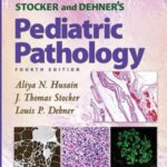 خرید و دانلود نسخه کامل کتاب Stocker and Dehner’s Pediatric Pathology