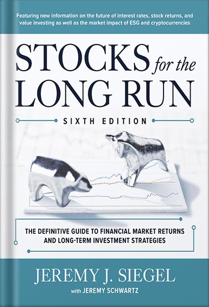 خرید و دانلود نسخه کامل کتاب Stocks for the Long Run: The Definitive Guide to Financial Market Returns & Long-Term Investment Strategies, Sixth Edition by Jeremy J. Siegel_68bf535001ae5.jpeg خرید و دانلود نسخه کامل کتاب Stocks for the Long Run: The Definitive Guide to Financial Market Returns & Long-Term Investment Strategies, Sixth Edition by Jeremy J. Siegel