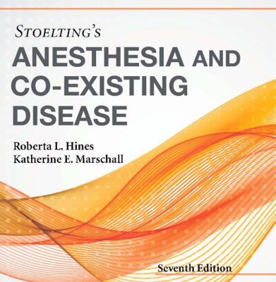 خرید و دانلود نسخه کامل کتاب Stoelting’s Anesthesia and Co-Existing Disease