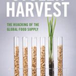 خرید و دانلود نسخه کامل کتاب Stolen Harvest: The Hijacking of the Global Food Supply