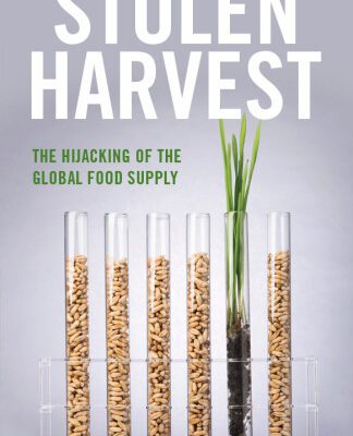 خرید و دانلود نسخه کامل کتاب Stolen Harvest: The Hijacking of the Global Food Supply