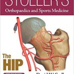خرید و دانلود نسخه کامل کتاب Stoller’s Orthopaedics and Sports Medicine: The Hip