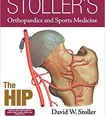 خرید و دانلود نسخه کامل کتاب Stoller’s Orthopaedics and Sports Medicine: The Hip